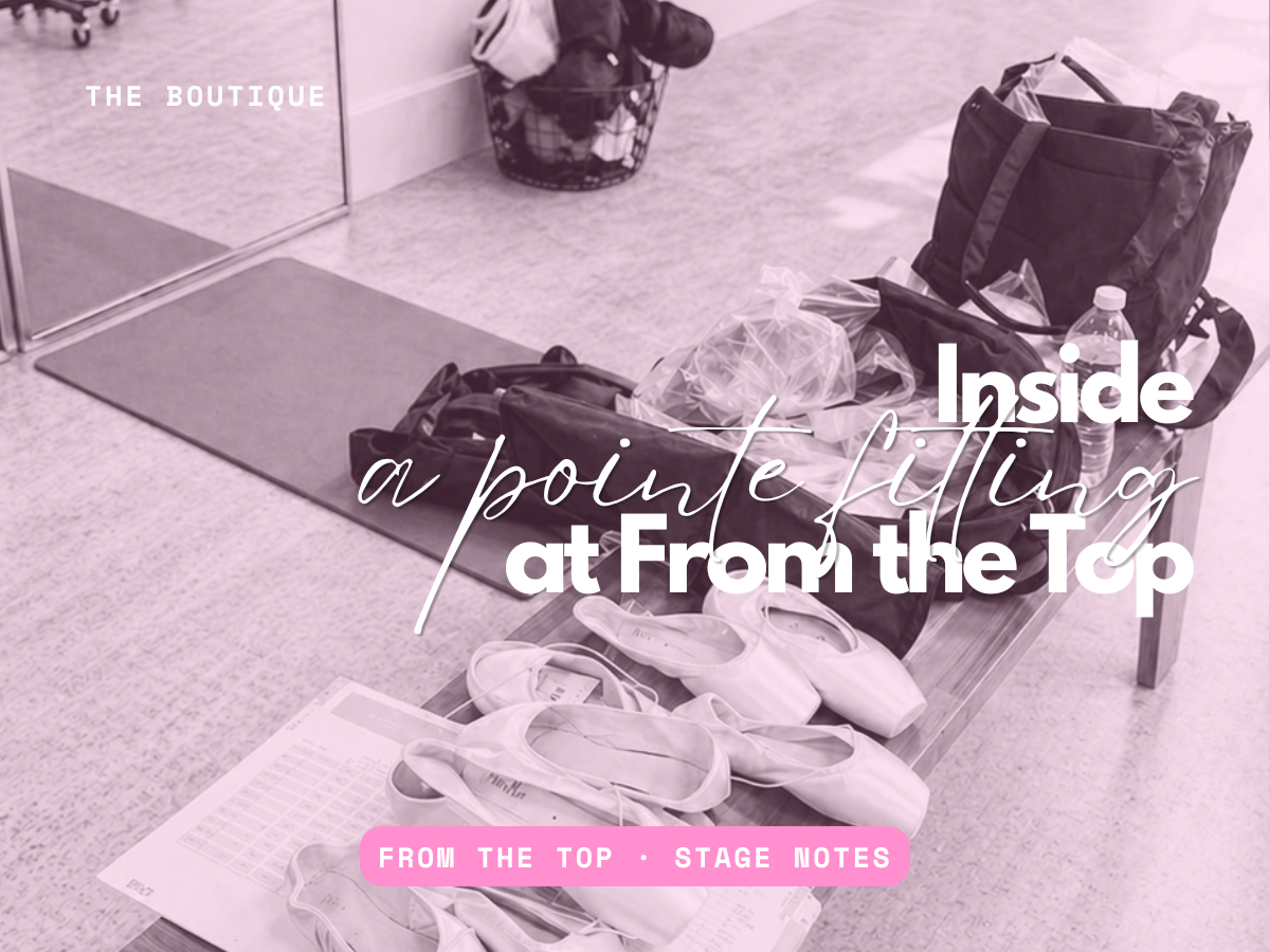 Inside a Pointe Fitting at From the Top