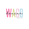 WACO dance themed sticker with colorful lettering