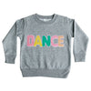 Gray crewneck sweatshirt featuring pastel “DANCE” chenille patch on the chest