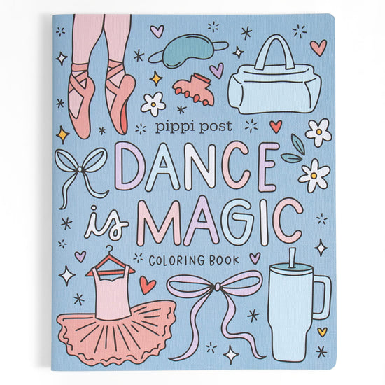 Pippi Post Dance Is Magic coloring book with blue cover featuring ballet slippers, tutu, bows, and dance illustrations