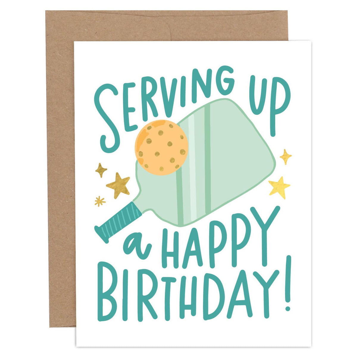 Pippi Post Serving Up a Happy Birthday greeting card with colorful pickleball paddles, ball, teal lettering, gold foil accents, and kraft envelope